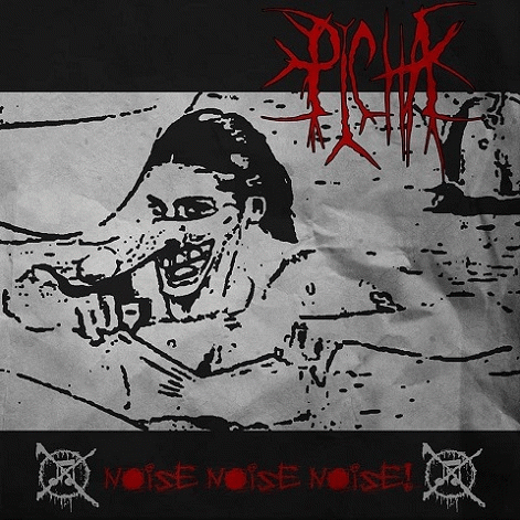 Picha : Noise Noise Noise!